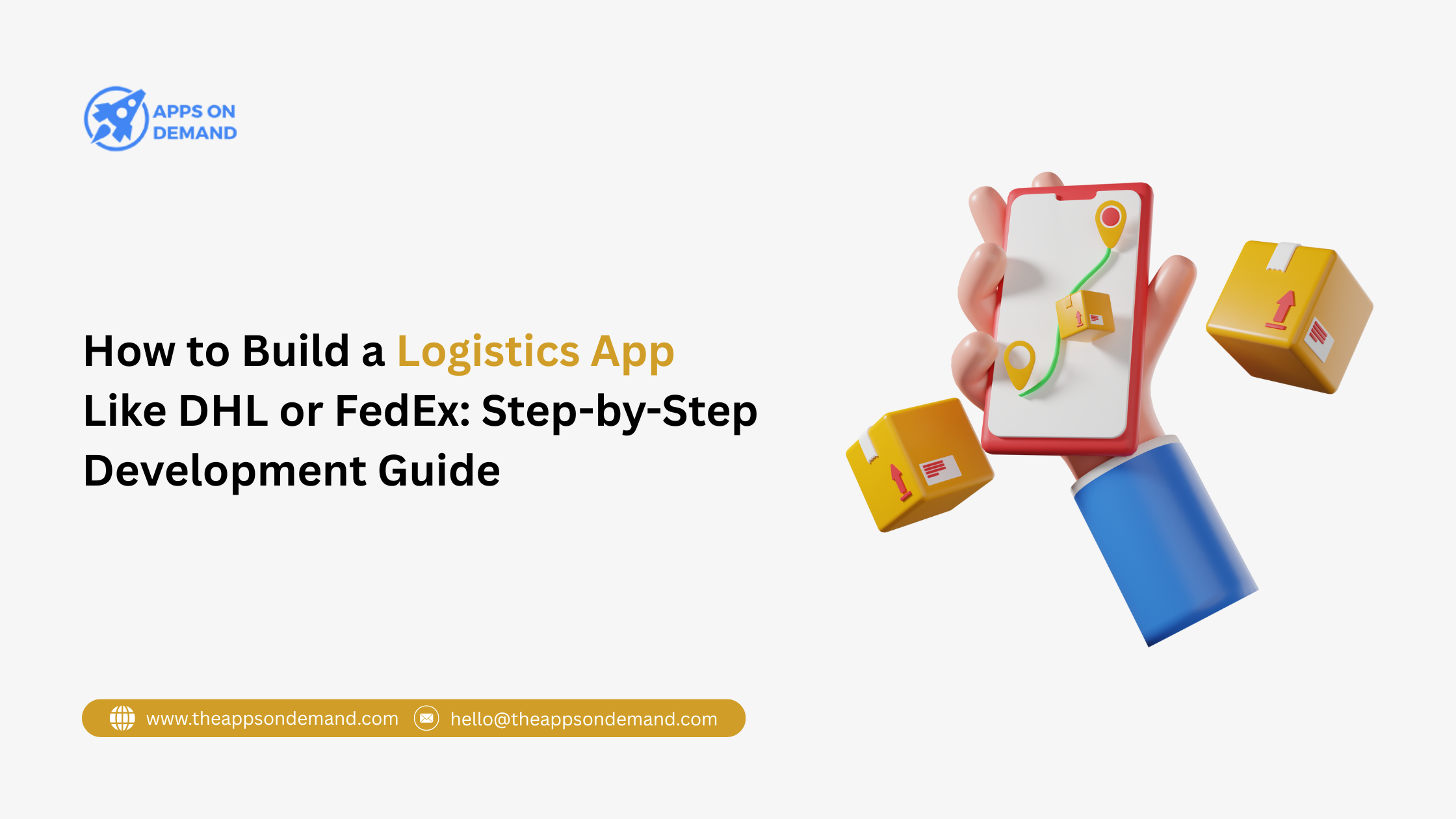How to Build a Logistics App Like DHL or FedEx: Step-by-Step Development Guide