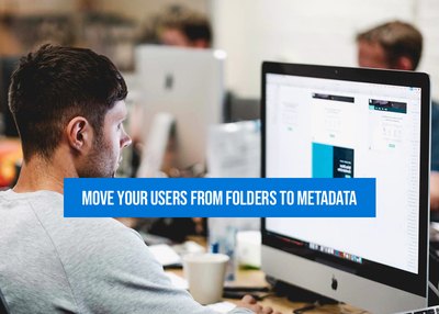 Learn step by step to move your users from folders to metadata