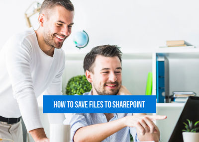 What are the 6 ways to save files to SharePoint