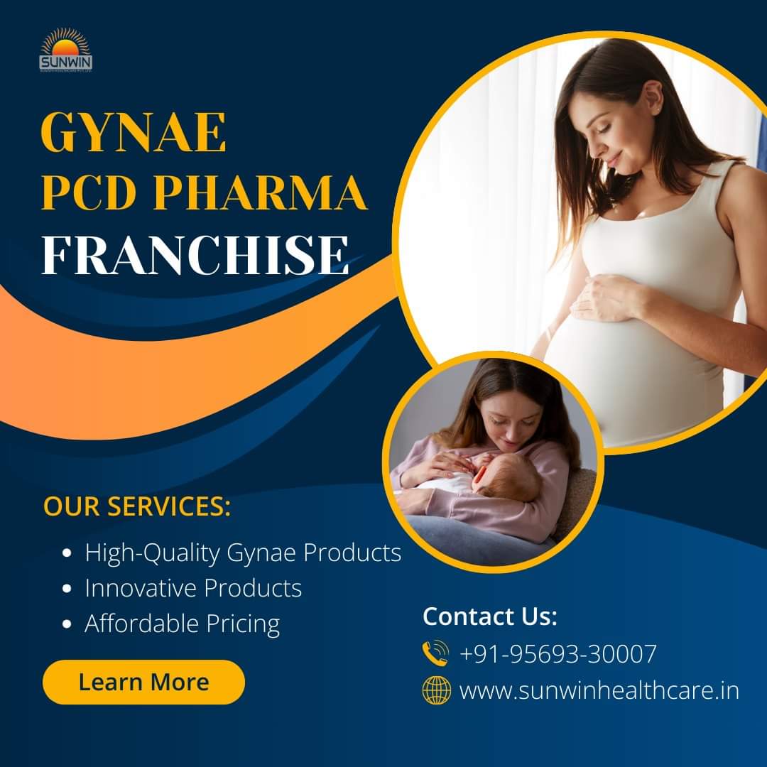 Why choose our Gynae PCD Pharma Franchise to ensure reliable, safe, and effective treatments for women’s health?