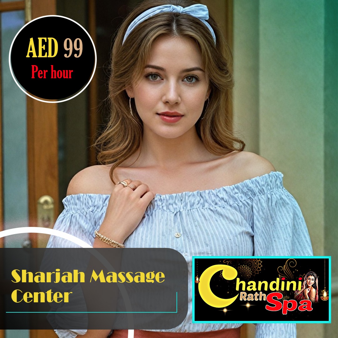 Chandini Rath Spa – The Best Sharjah Spa and Massage Center in Ajman
