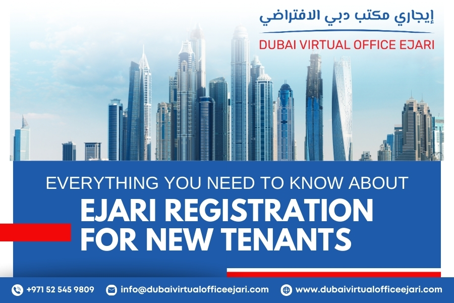 Everything You Need to Know About Ejari Registration for New Tenants