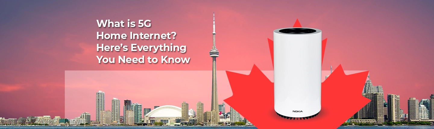 What is 5G Home Internet? Here’s Everything You Need to Know