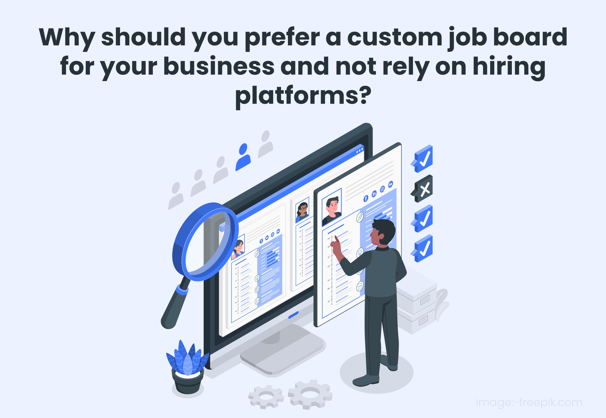 10 Reasons Why Your Company Needs a Custom Job Board Right Now
