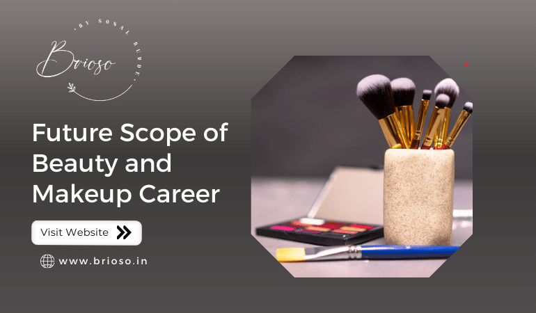 Future Scope of Beauty and Makeup Career