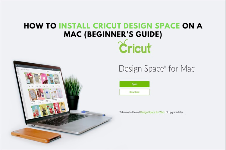 How to Install Cricut Design Space on a Mac (Beginner’s Guide)