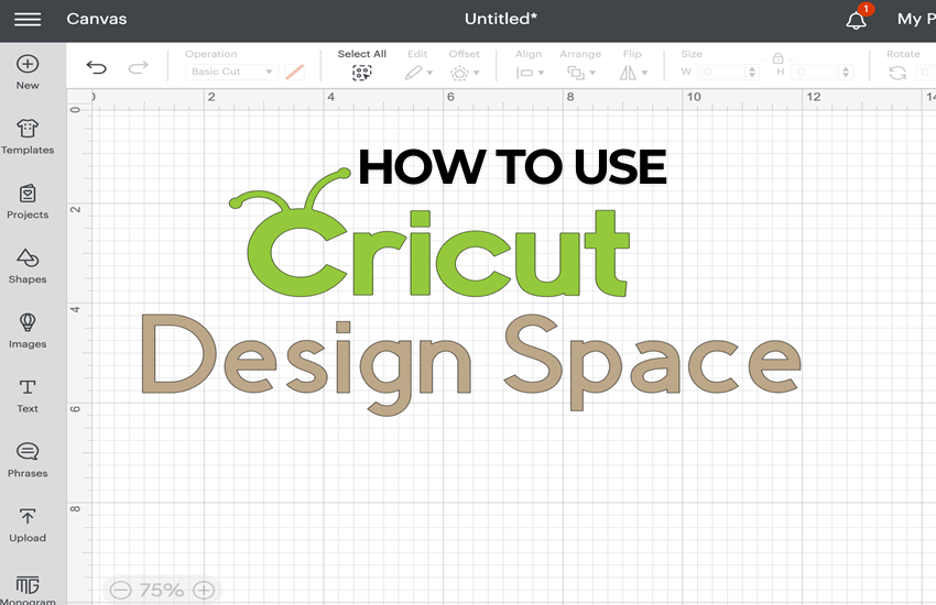 How to Use Cricut Design Space: Get Started with Cricut