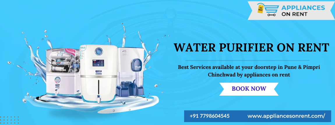 Water Purifier on rent in pune services by appliancesonrent 