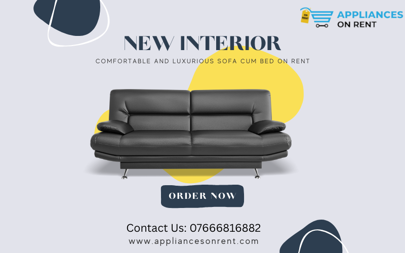 Sofa Cum Bed on Rent in Pune and PCMC – Comfort Meets Convenience