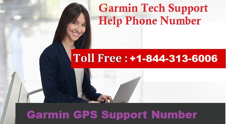 Troubleshoot Any Tech Issues with a Reliable Garmin GPS Support +1-844-313-6006.
