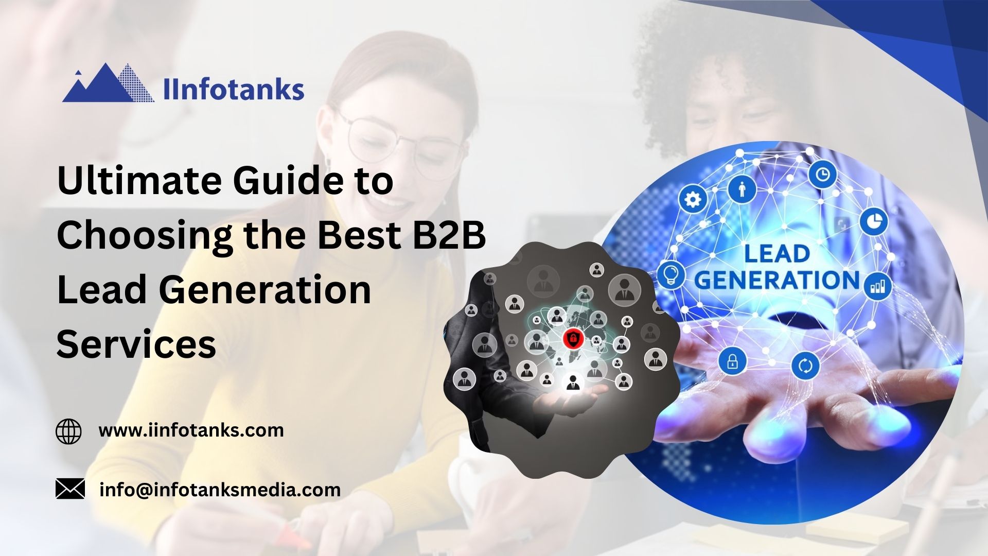 Ultimate Guide to Choosing the Best B2B Lead Generation Services