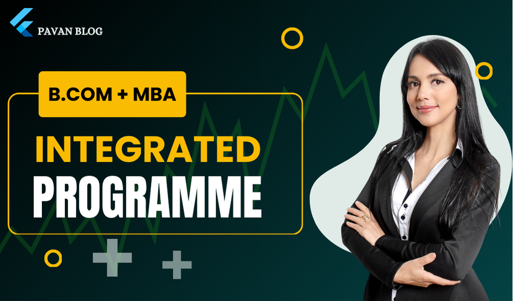  B.com + MBA Integrated Programme In Bangalore