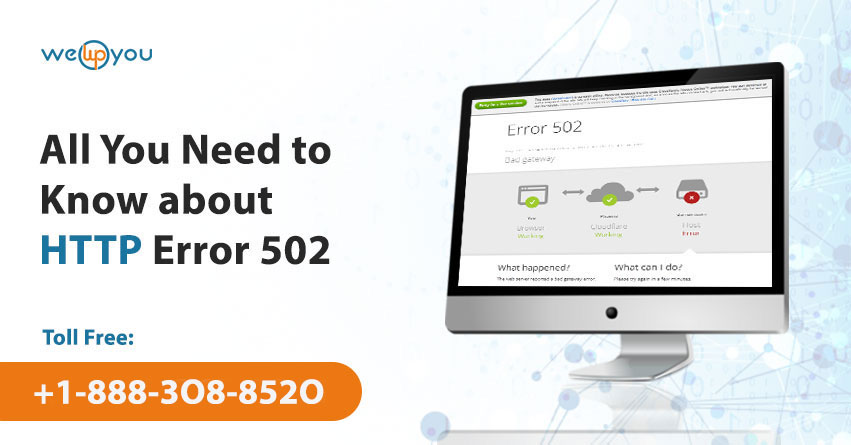 All You Need to Know about HTTP 502 Bad Gateway Error?