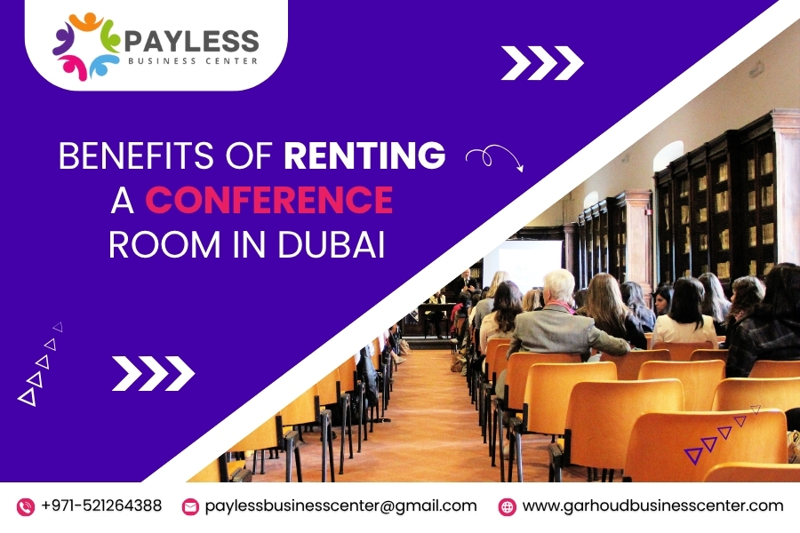 Benefits of Renting a Conference Room in Dubai for Startups and SMEs