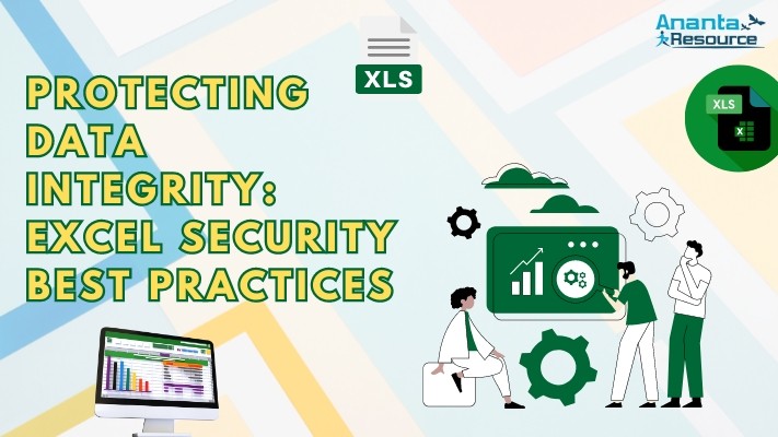 Protecting Data Integrity: Excel Security Best Practices