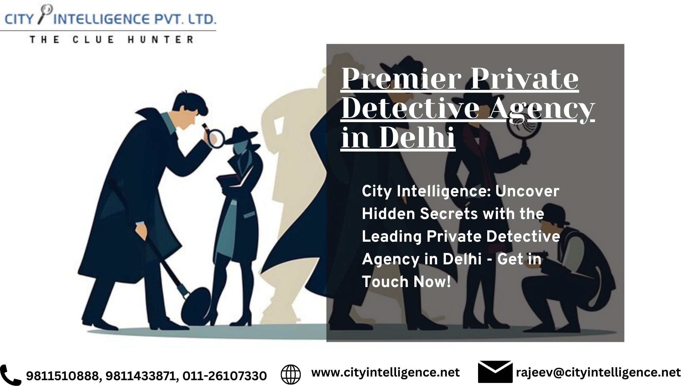 Top Services Offered by City Intelligence: A Premier Private Detective Agency in Delhi