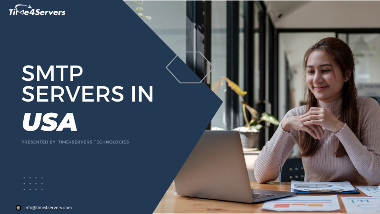 Top SMTP Servers in USA: A Comprehensive Guide