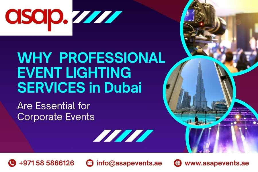 Why Professional Event Lighting Services in Dubai Are Essential for Corporate Events