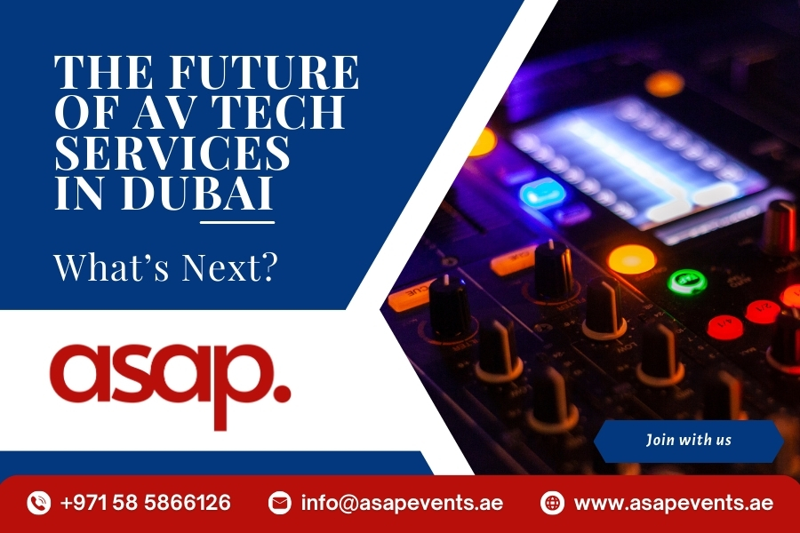 The Future of AV Tech Services in Dubai: What’s Next?