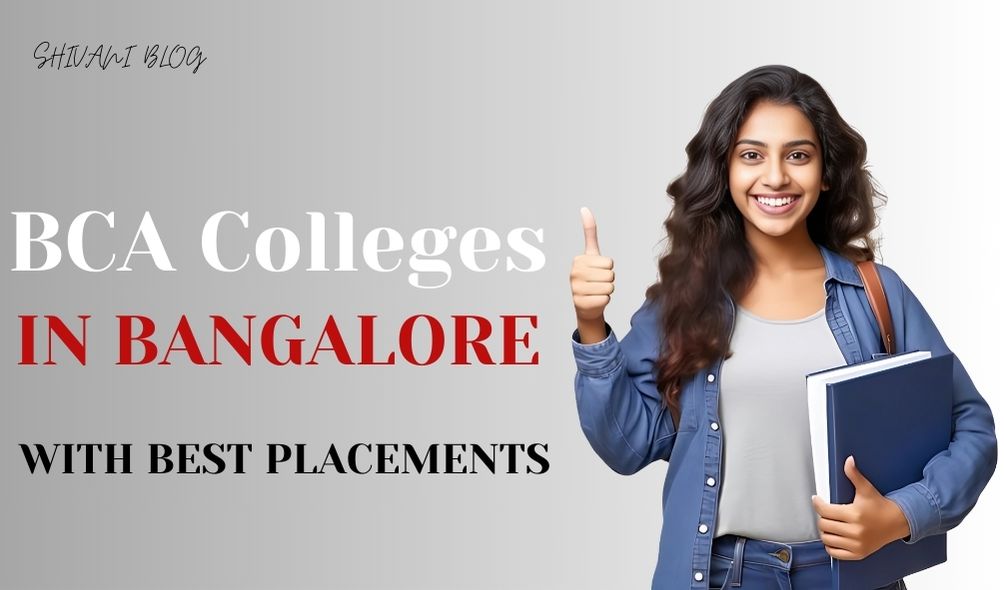 BCA Colleges in Bangalore with Best Placements