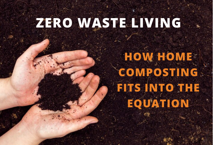 Zero Waste Living: How Home Composting Fits into the Equation