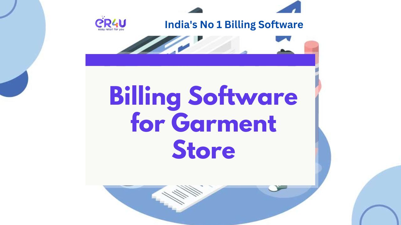 Billing Software for Garment Store & Cloth Shop