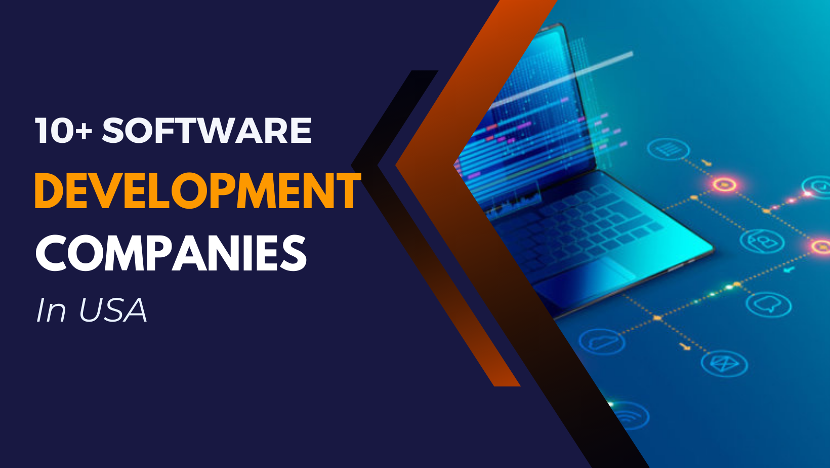 Best Software Development Companies in USA for Your Next Big Venture