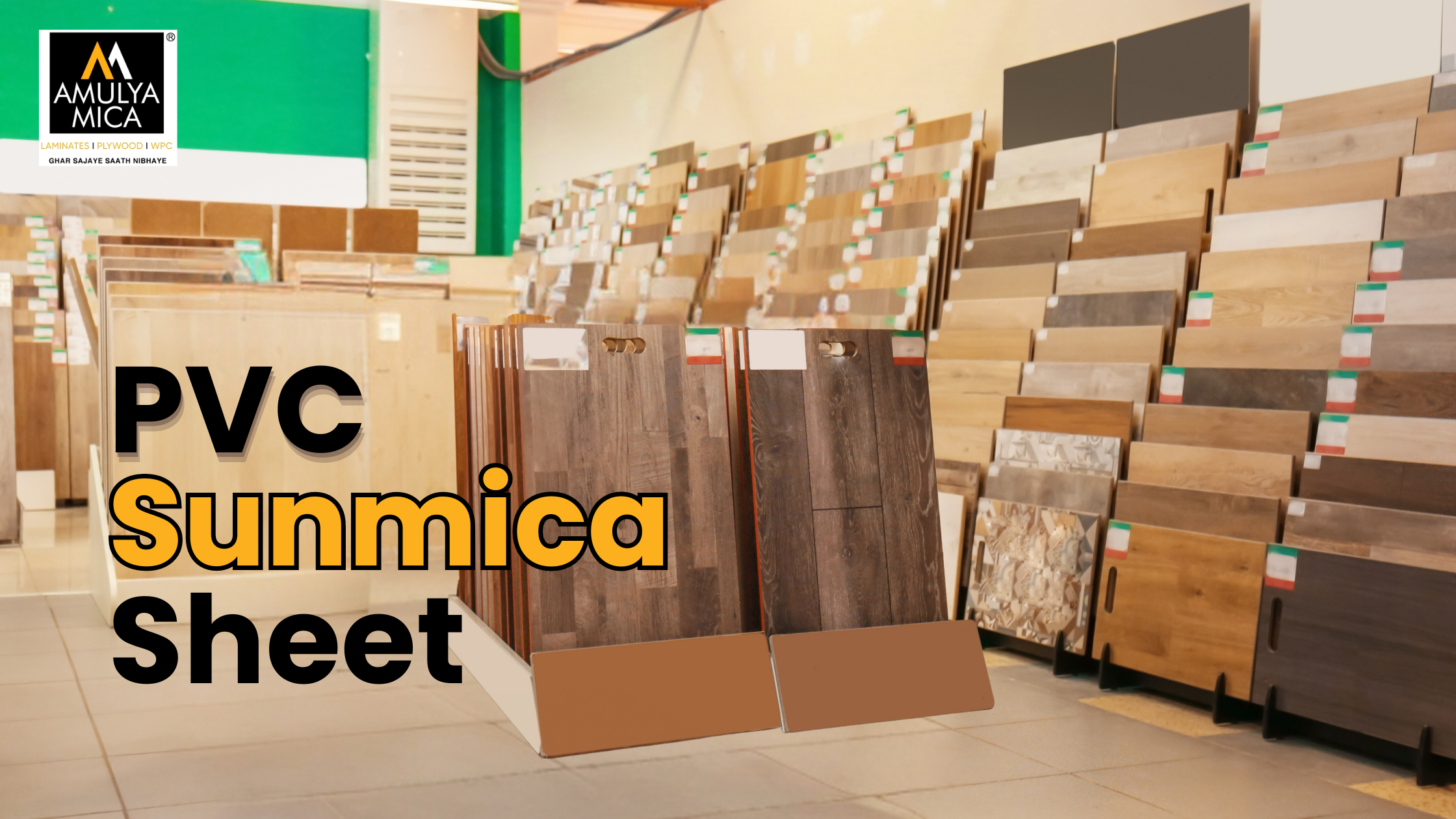 Why Choose Amulya Mica for PVC Sunmica Sheets?