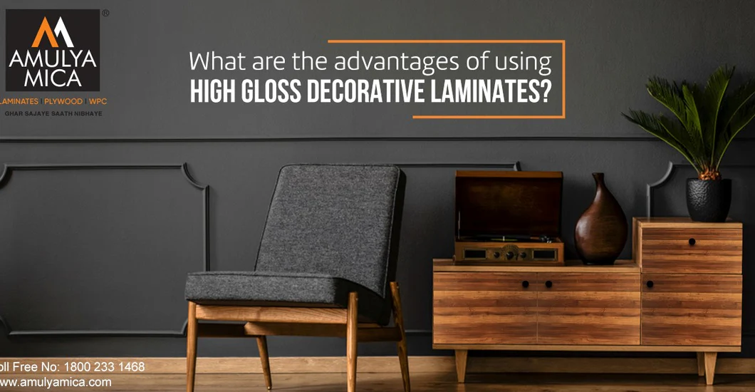 Advantages of High Gloss Decorative Laminates – Amulya Mica