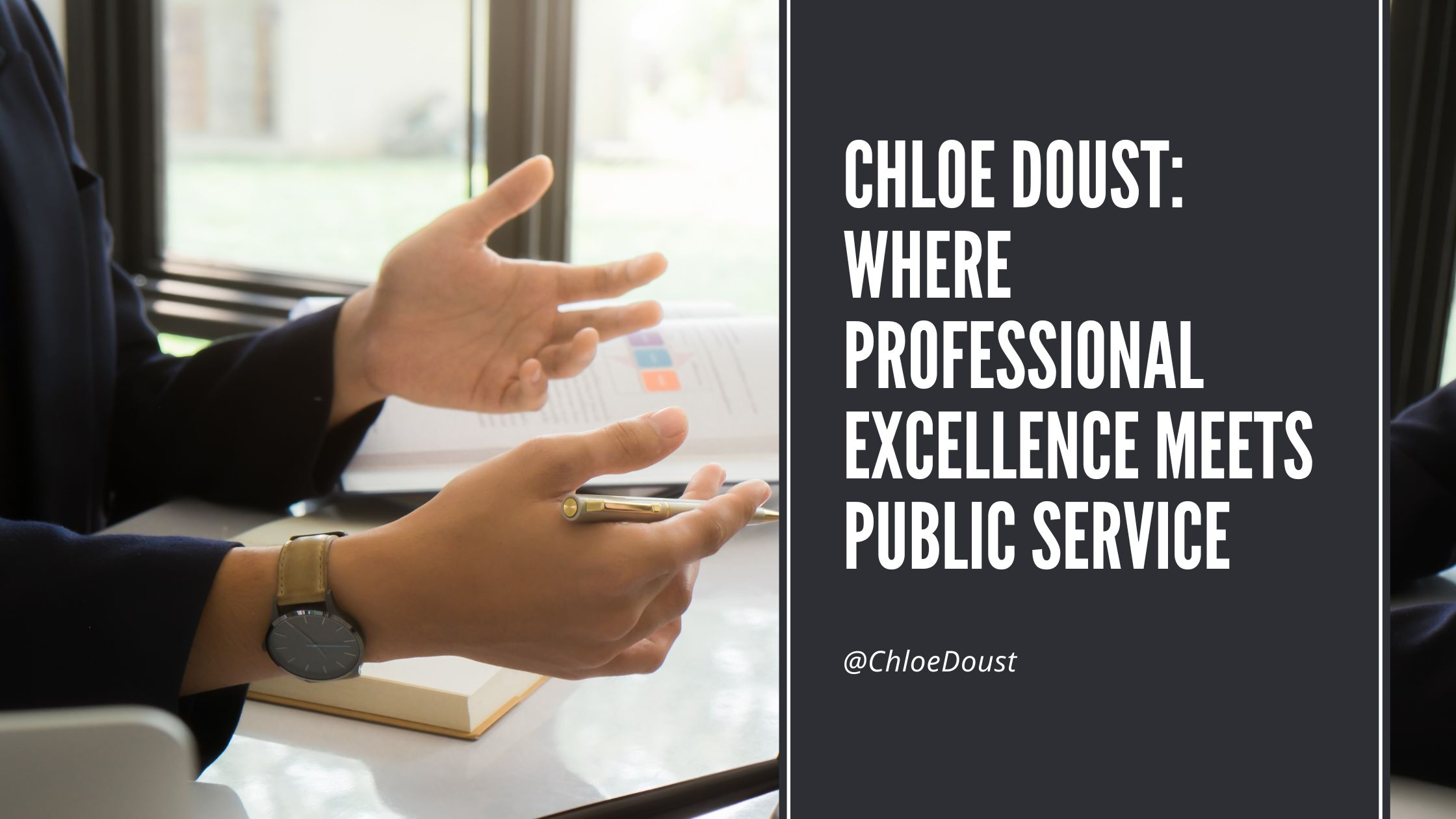 Chloe Doust: Where Professional Excellence Meets Public Service