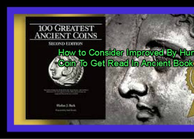 How to Consider Improved By 100 Coin for Read In Ancient Book