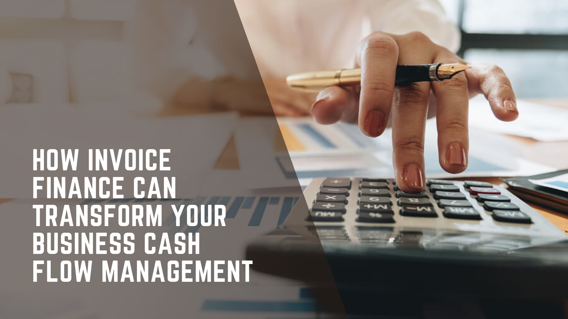 How Invoice Finance Can Transform Your Business Cash Flow Management