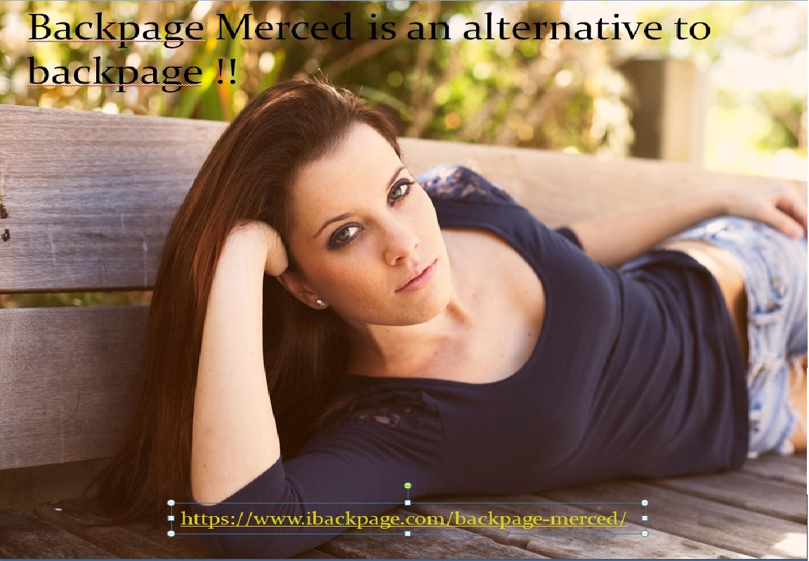 Backpage Merced is an alternative to backpage !!