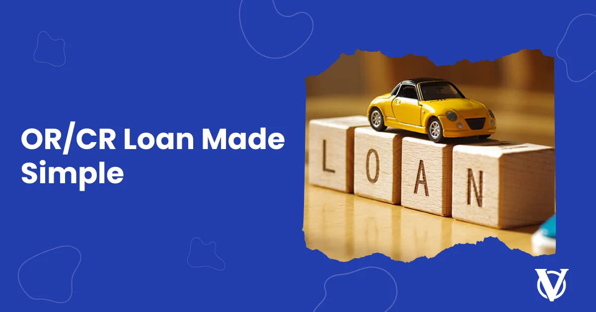 Step-by-Step Guide to Applying for an OR/CR Loan