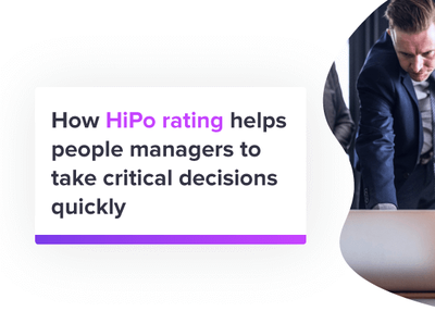 How HiPo Rating Helps People Managers to Take Critical Decisions Quickly