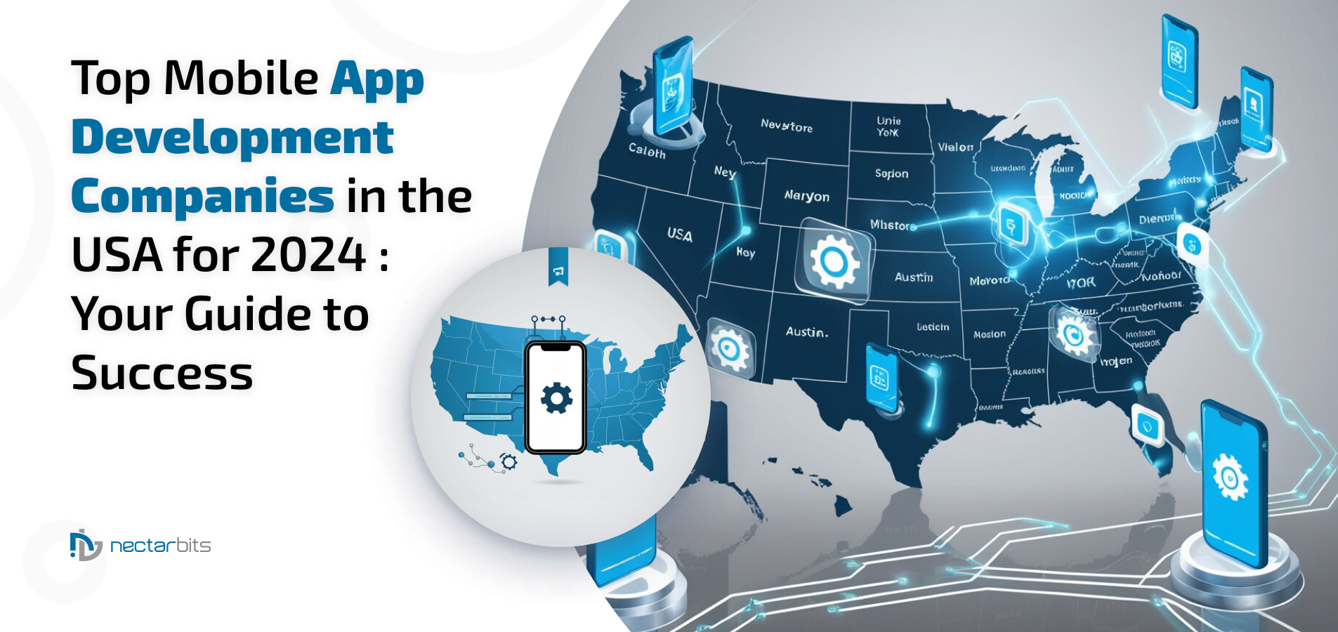 Top Mobile App Development Companies in the USA for 2024: Your Guide to Success