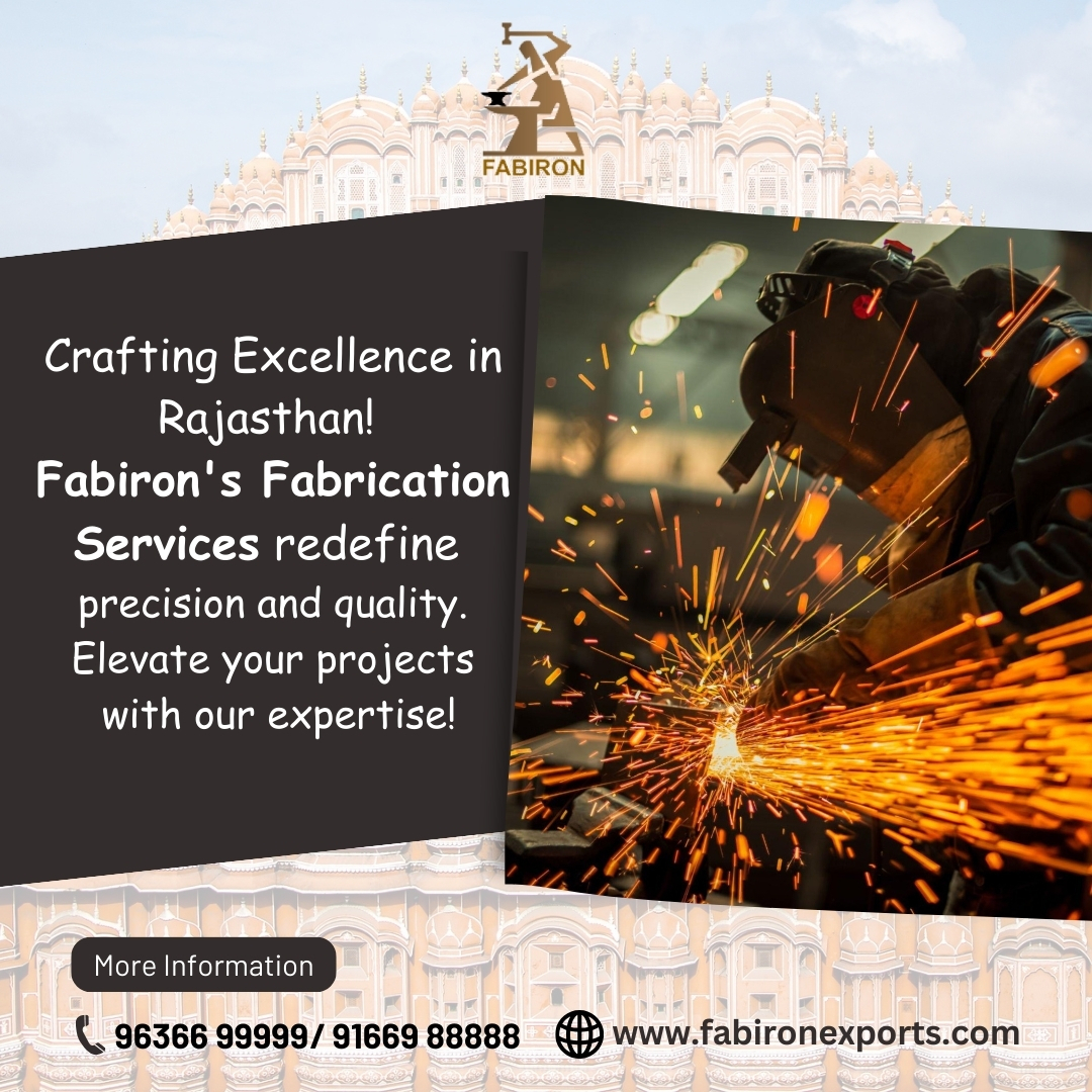 Premium Fabrication Work for Modern Spaces – Trusted Solutions by Fabiron Exports