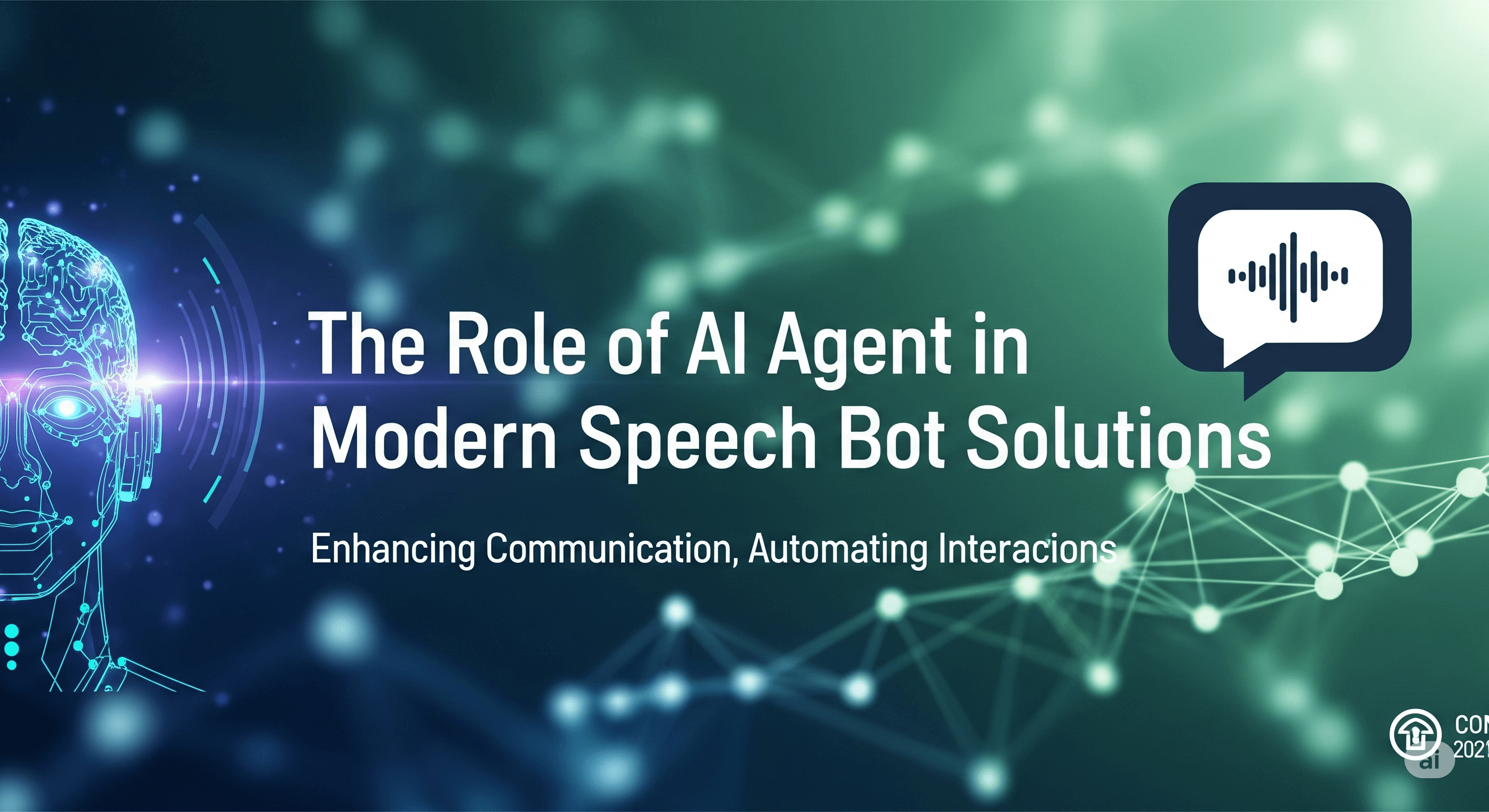 The Role of AI Agent in Modern Speech Bot Solutions