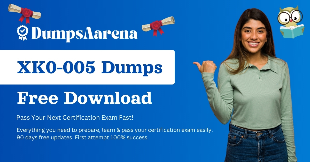 XK0-005 Exam Dumps: Essential for Exam Success