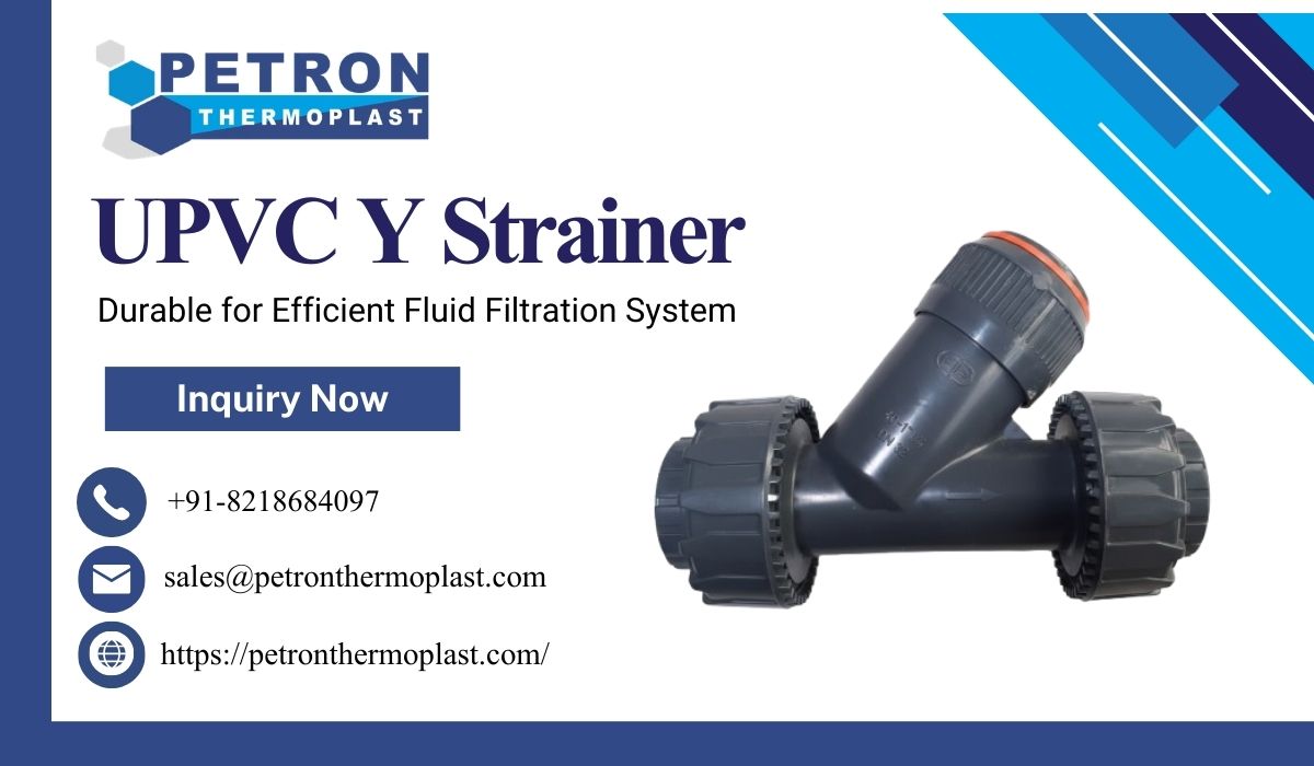 UPVC Y Strainer with High Efficiency Filtration Design