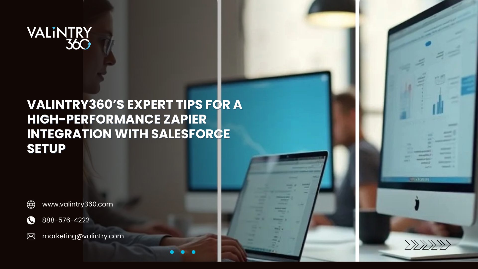 VALiNTRY360’s Expert Tips For A High-Performance Zapier Integration With Salesforce Setup