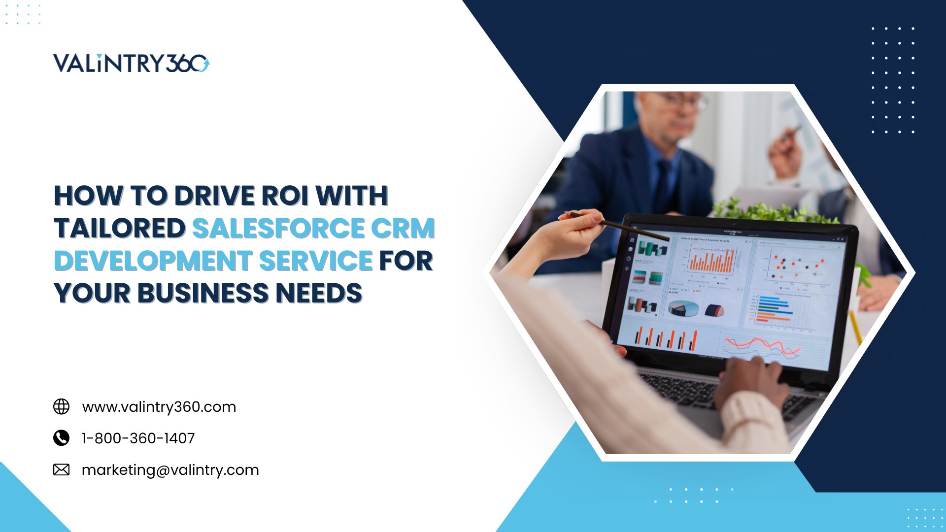 How To Drive ROI With Tailored Salesforce CRM Development Service For Your Business Needs