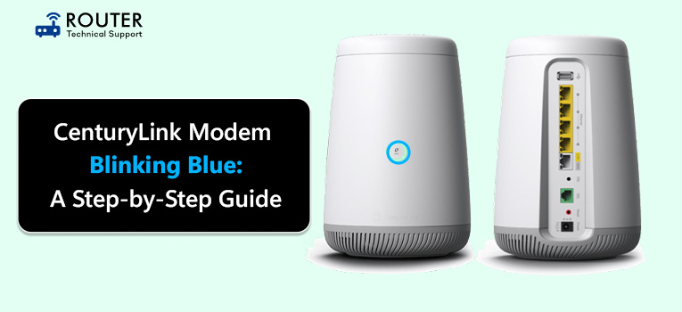 CenturyLink Modem Linking Blue: A Step-by-Step Guide
