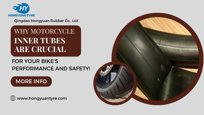 Why Motorcycle Inner Tubes Are Crucial for Your Bike's Performance and Safety?