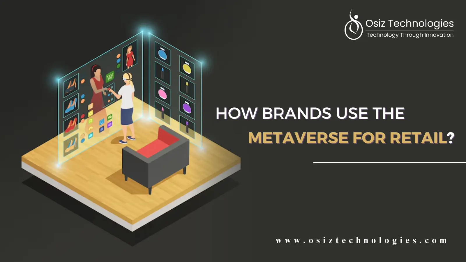 How Brands Use The Metaverse for Retail?