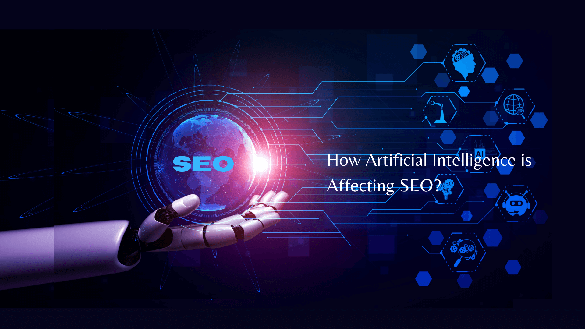 How Artificial Intelligence is Affecting SEO?