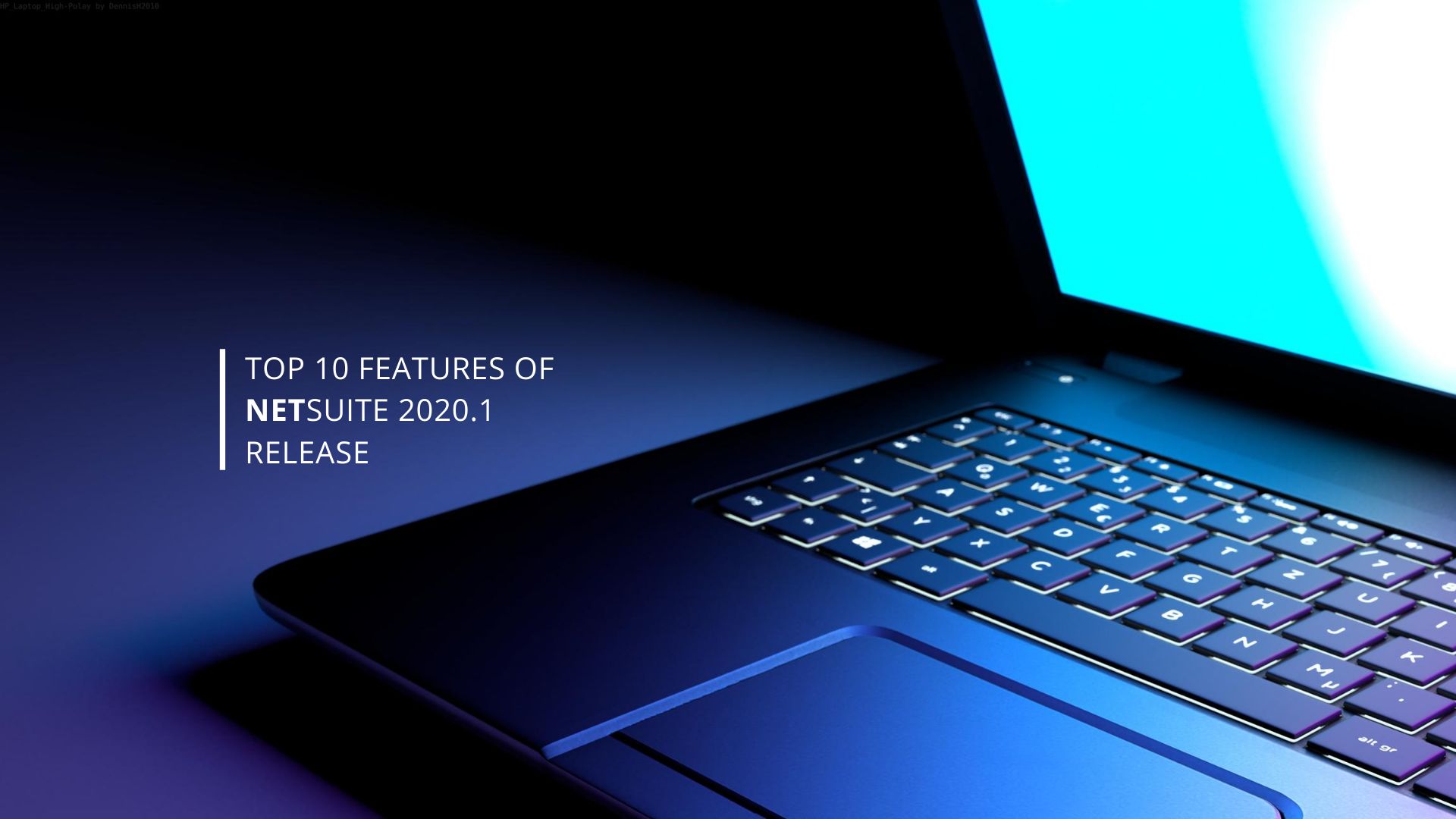 Top 10 Features of NetSuite 2020.1 Release