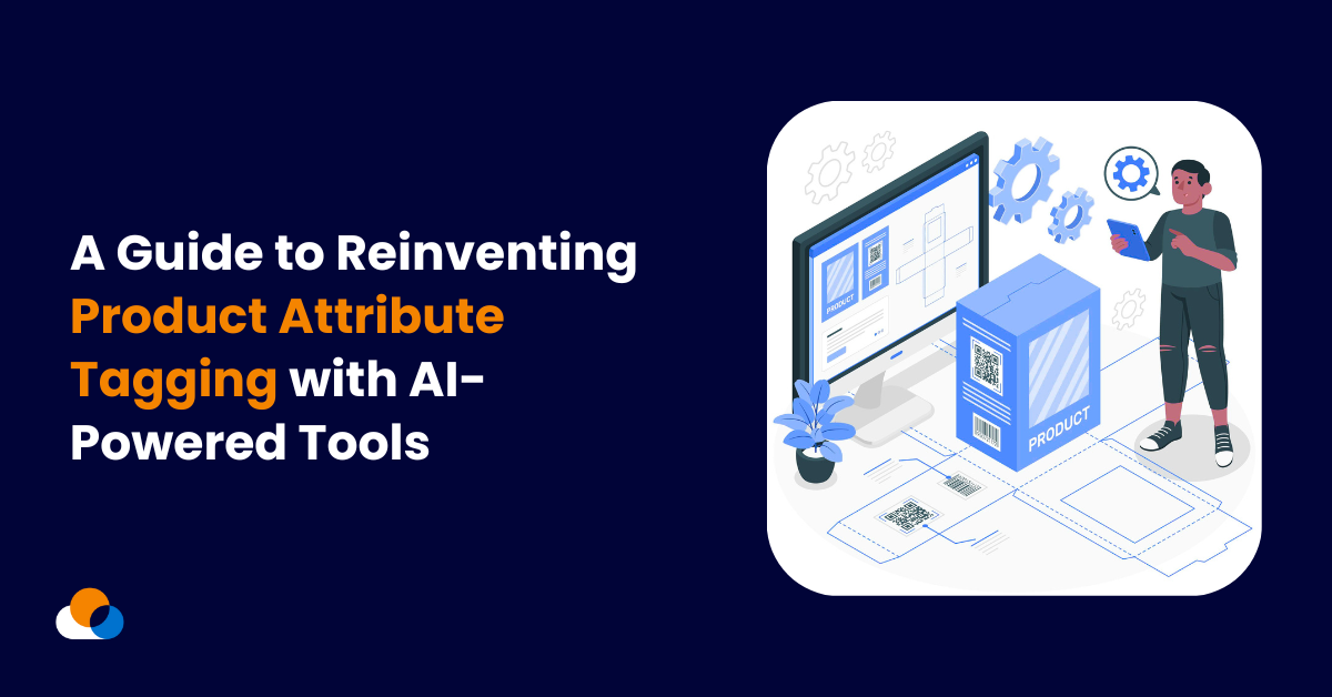 Revolutionizing Product Attribute Tagging with AI-Powered Tools