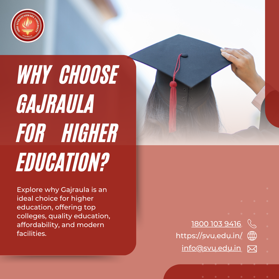 Why Choose Gajraula for Higher Education?
