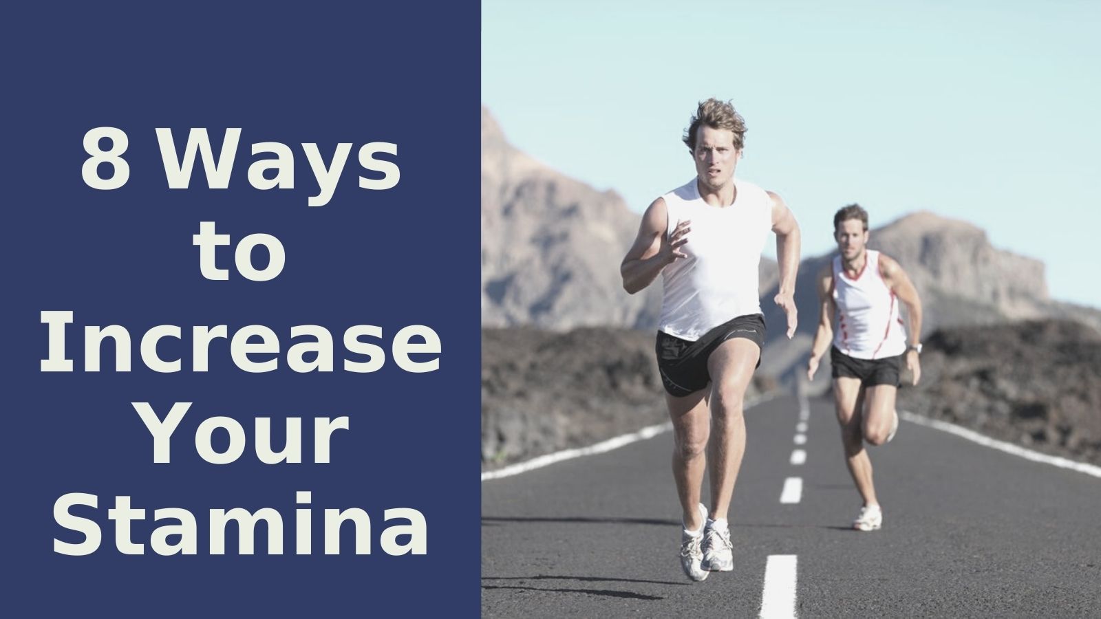 8 Ways To Increase Your Stamina